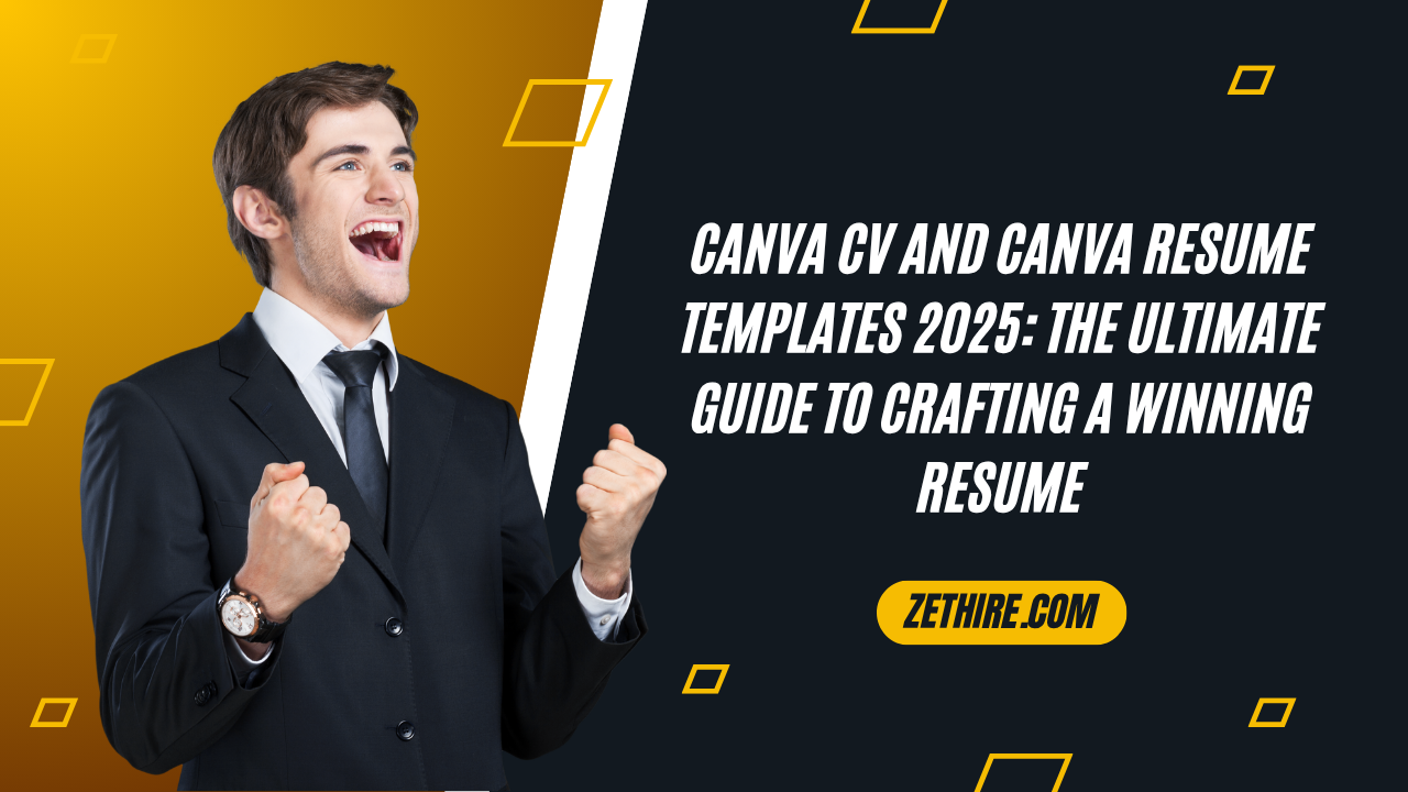 Canva CV and Canva Resume Templates 2025 The Ultimate Guide to Crafting a Winning Resume