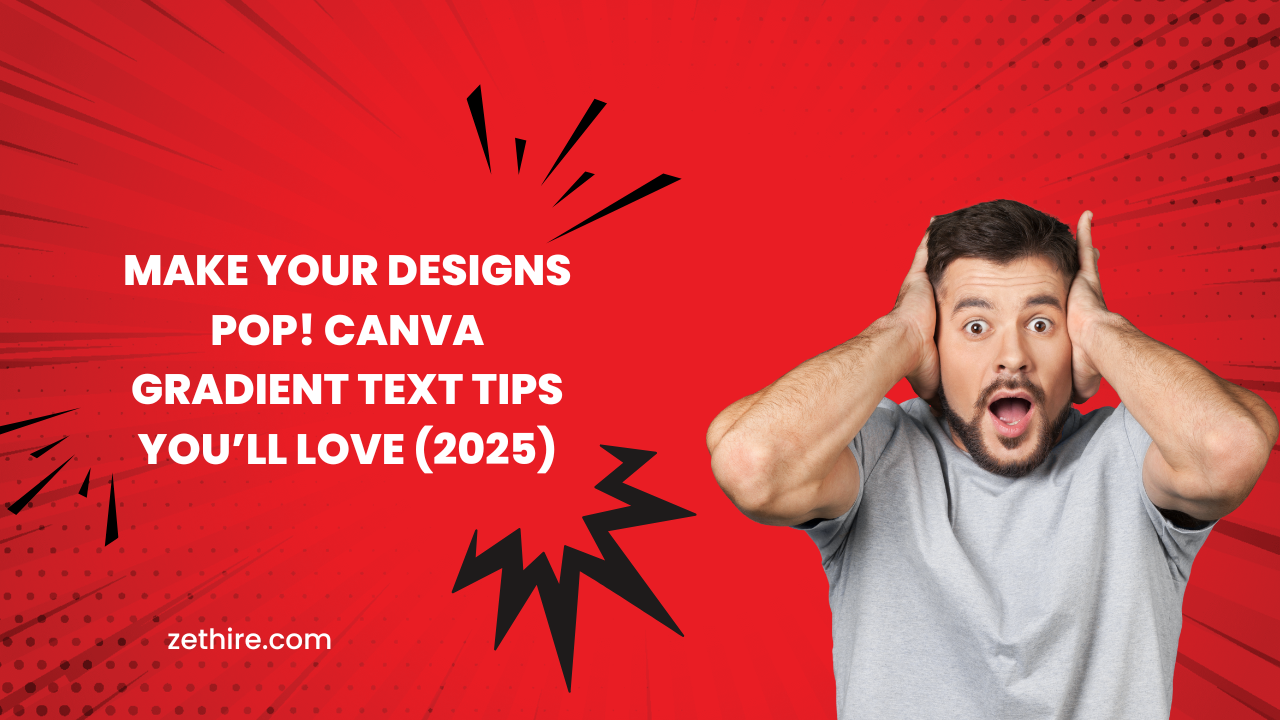 Make Your Designs Pop! Canva Gradient Text Tips You’ll Love (2025)